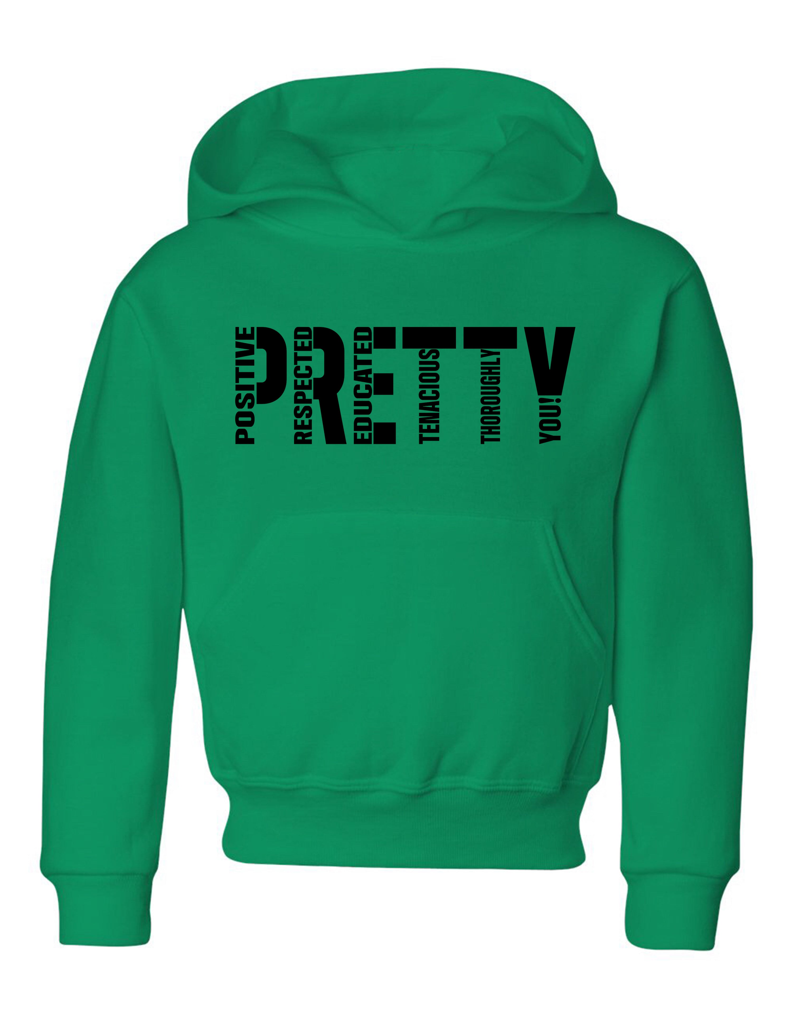 P.R.E.T.T.Y. youth hoodies