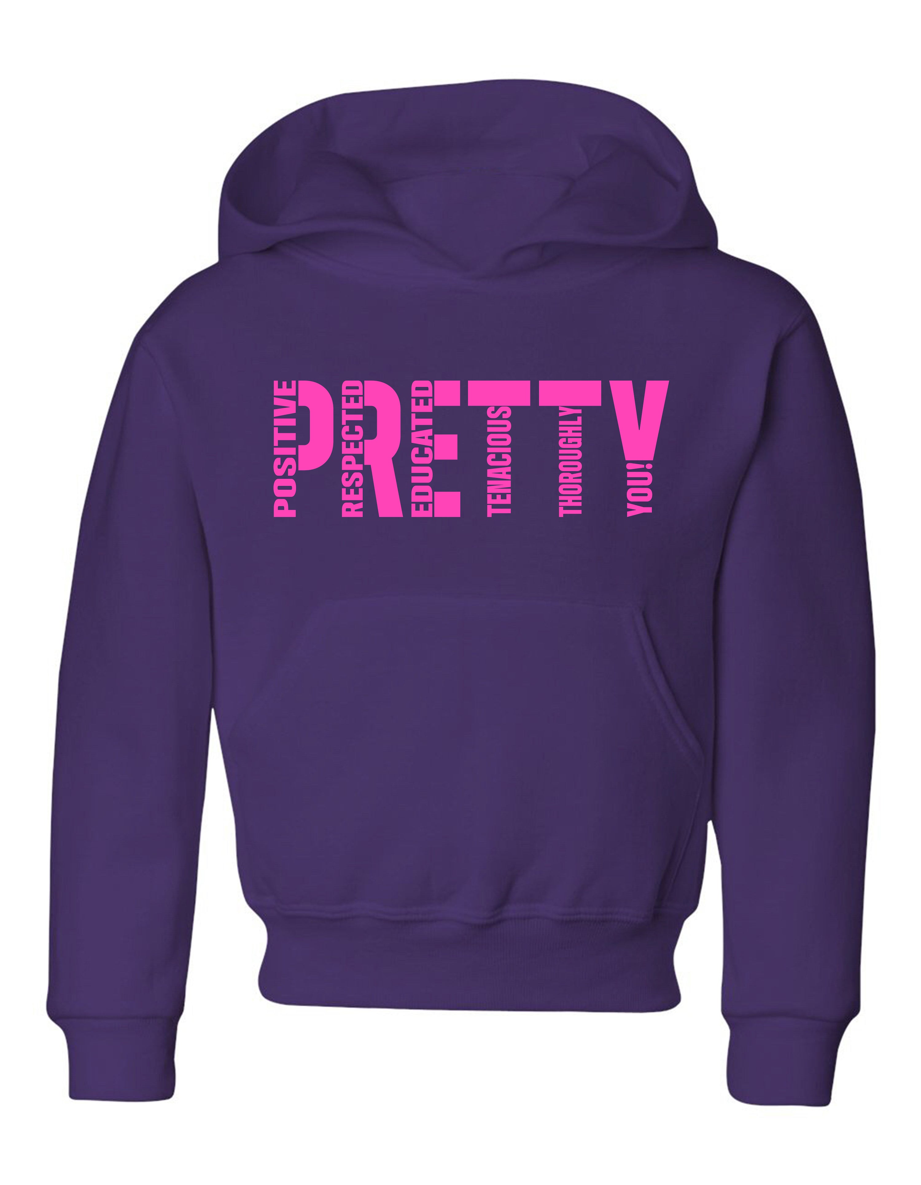 P.R.E.T.T.Y. youth hoodies