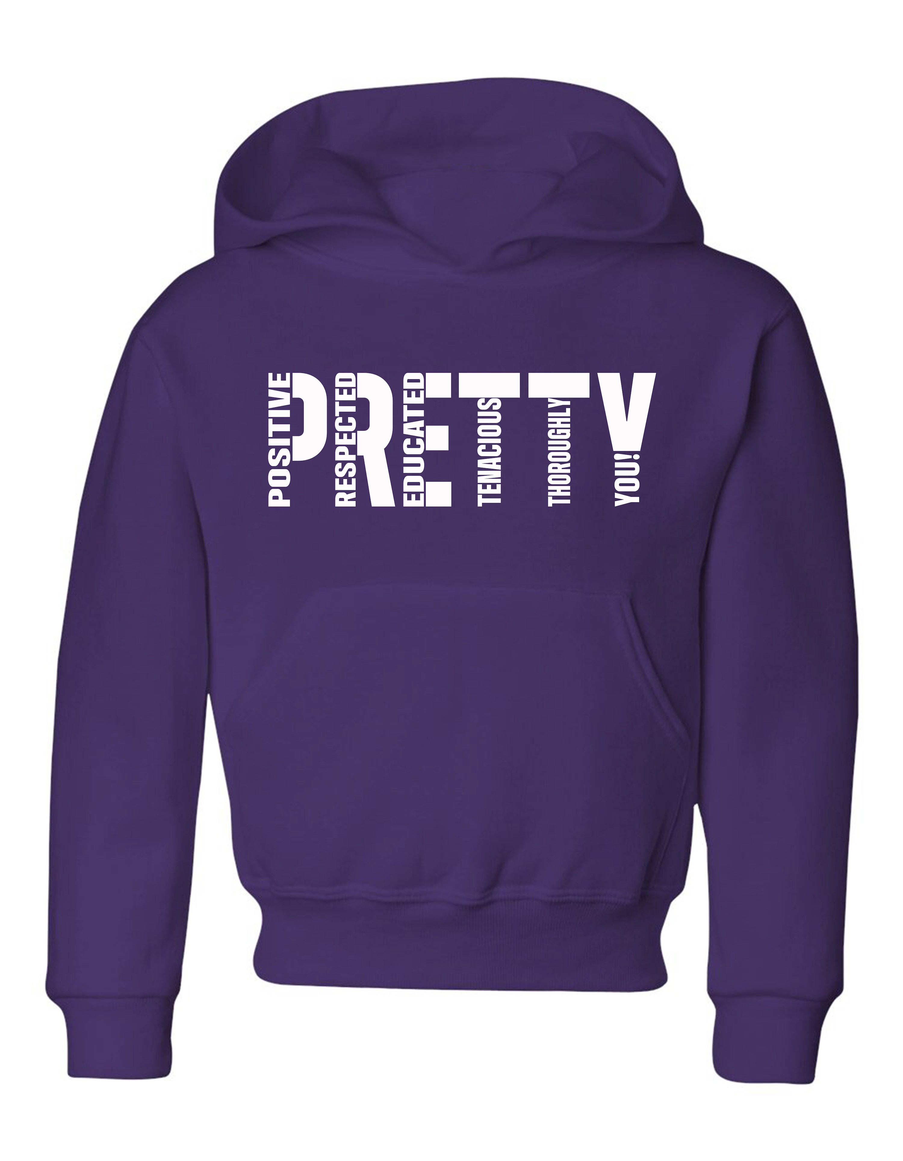 P.R.E.T.T.Y. youth hoodies