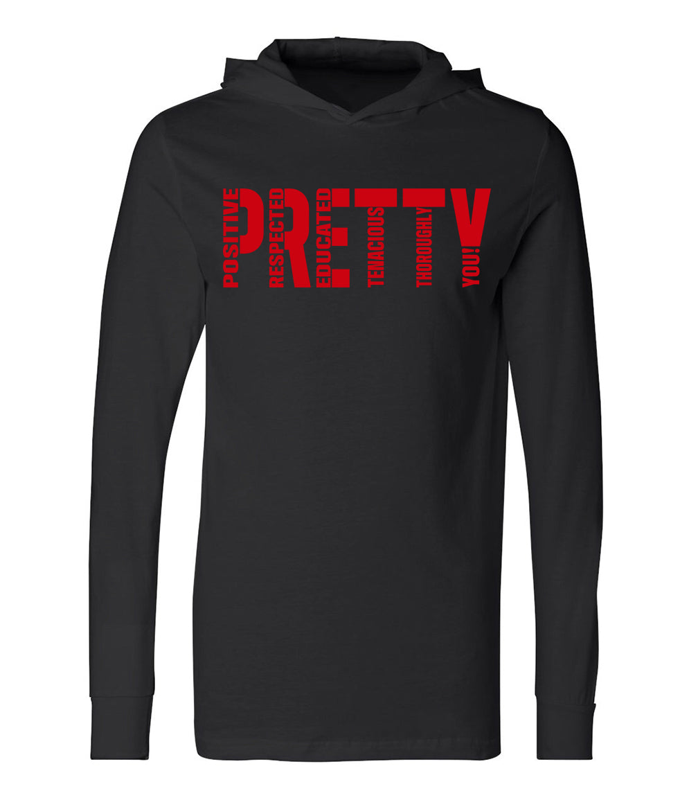 P.R.E.T.T.Y. t-shirt hoodie